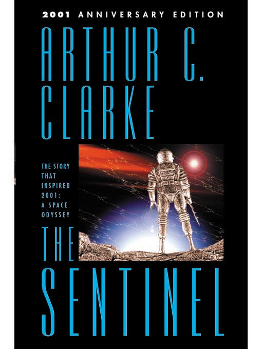 Title details for The Sentinel by Arthur C. Clarke - Wait list